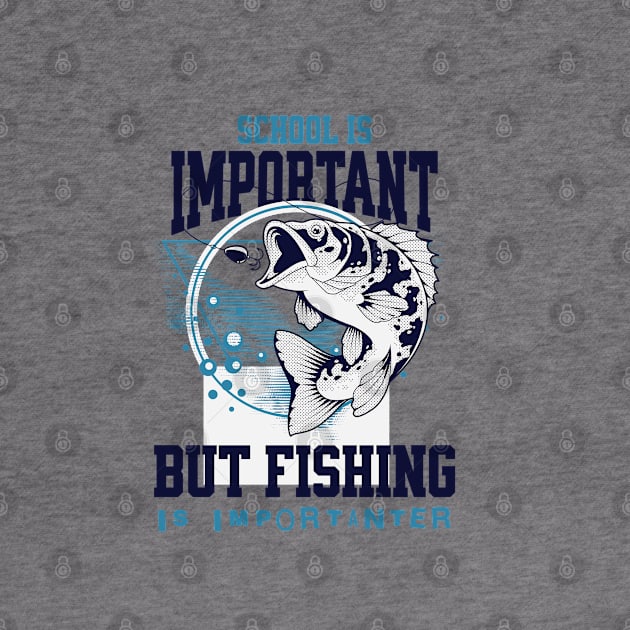 Fishing is Importanter! Fun Fishing T-Shirt by G&GDesign716